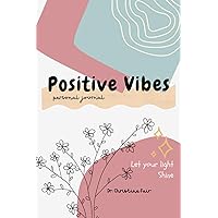 Positive Vibes: Personal Journal Positive Vibes: Personal Journal Paperback