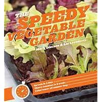 The Speedy Vegetable Garden The Speedy Vegetable Garden Paperback Kindle Mass Market Paperback