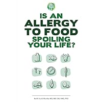 Is An Allergy To Food Spoiling Your Life?