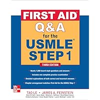 First Aid Q&A for the USMLE Step 1, Third Edition (First Aid USMLE) First Aid Q&A for the USMLE Step 1, Third Edition (First Aid USMLE) Paperback Kindle Hardcover