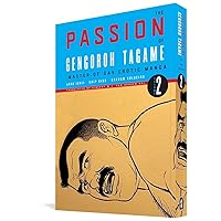 The Passion of Gengoroh Tagame: Master of Gay Erotic Manga Vol. 2 (PASSION OF GENGOROH TAGAME GN) The Passion of Gengoroh Tagame: Master of Gay Erotic Manga Vol. 2 (PASSION OF GENGOROH TAGAME GN) Paperback Kindle