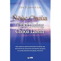 Ñöùc Chuùa Trôøi Ñaáng Chöõa Laønh: God the Healer (Vietnamese) (Vietnamese Edition)