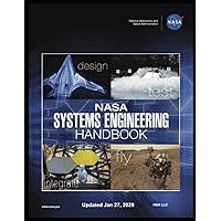 NASA Systems Engineering Handbook - Full COLOR Paperback: UPDATED January 27, 2020 R2 - Most Recent Version