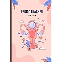 Period Tracker Journal: Menstrual Cycle Tracking For Girls To Monitor Monthly PMS Symptoms Period Mood Swings and More