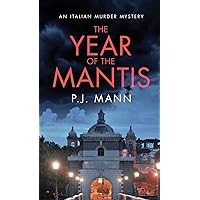 The Year of the Mantis: A Commissario Scala Mystery (Book 1) (A Commissario Scala Mystery in Rome)