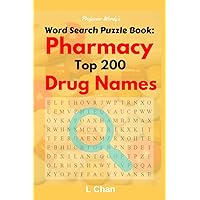 Professor Wordy's Word Search Puzzle Book: Pharmacy Top 200 Drug Names (Careers)