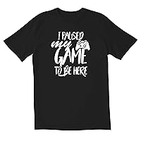 I Paused My Game to Be Here Graphic Novelty Adult Humor Sarcastic Funny T Shirt