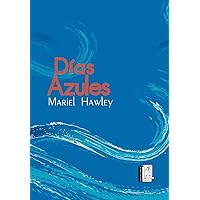 Días Azules: Mi nado al Canal del la Mancha (Spanish Edition) Días Azules: Mi nado al Canal del la Mancha (Spanish Edition) Paperback
