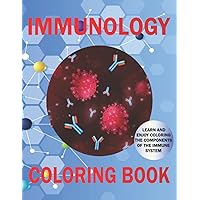 Immunology Coloring Book: Immune System Basics