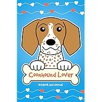Coonhound Lover Notebook and Journal: 120-Page Lined Notebook for Writing and Journaling (6 x 9) (American Coonhound Notebook)