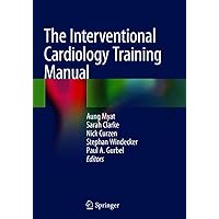 The Interventional Cardiology Training Manual The Interventional Cardiology Training Manual Kindle Paperback