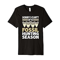 Sorry I Cant. It's Fossil Hunting Season. Fossil Tooth Premium T-Shirt