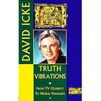 Truth Vibrations: From TV Celebrity to World Visionary Truth Vibrations: From TV Celebrity to World Visionary Kindle Paperback