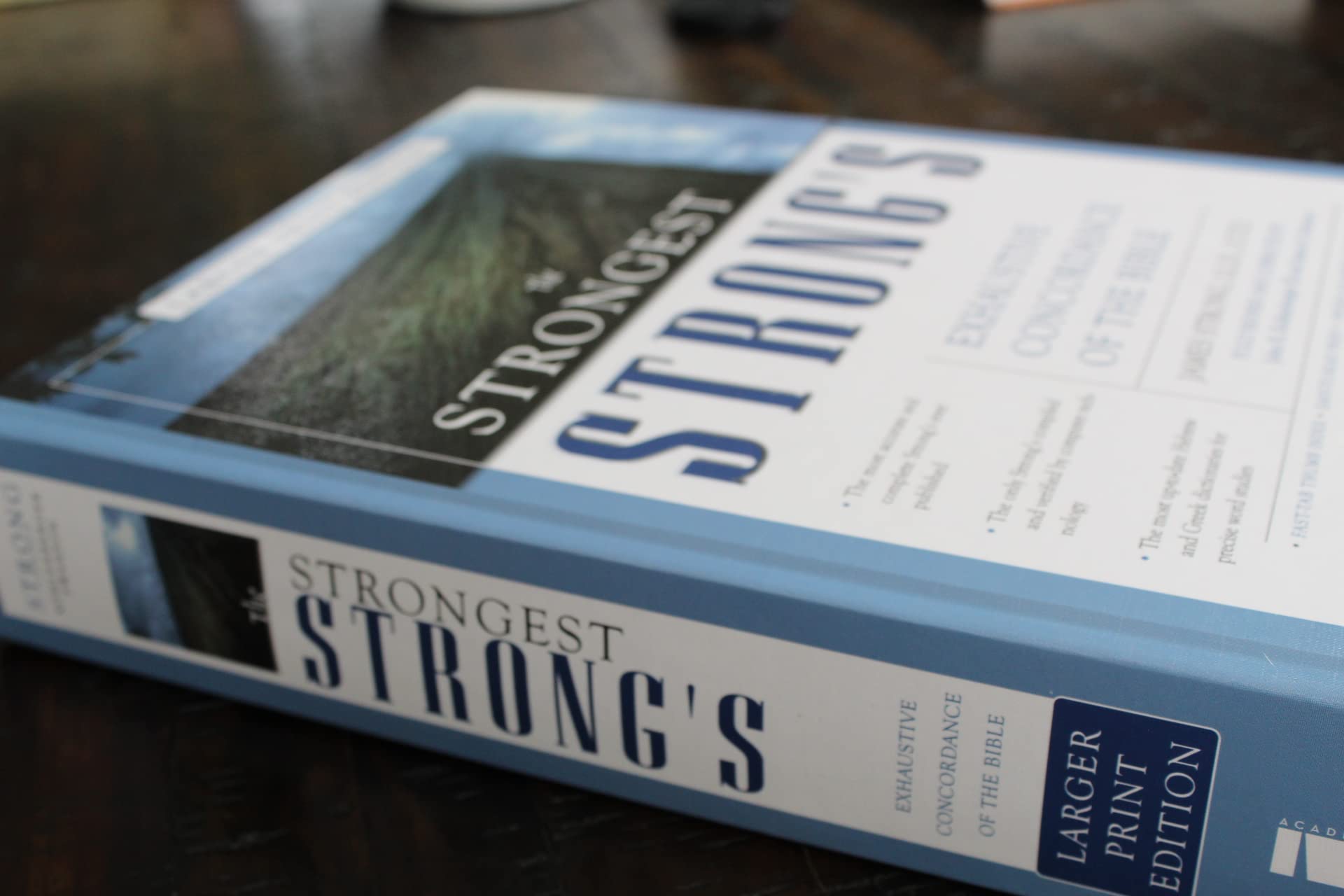 Strongest Strong's Exhaustive Concordance of the Bible Larger Print Edition, The