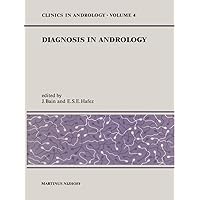 Diagnosis in Andrology (Clinics in Andrology Book 4) Diagnosis in Andrology (Clinics in Andrology Book 4) Kindle Paperback