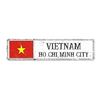 Vietnam Flag Retro Style Metal Tin Sign City Souvenir Ho Chi Minh City Metal Tin Plaque Farmhouse Decor Art National Flag Country Souvenir Metal Wall Art for Bedroom Yard Garage Garden 12x3in