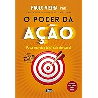 O Poder da Acao: Faca Sua Vida Ideal Sair do Papel (Em Portugues do Brasil)