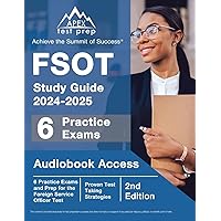FSOT Study Guide 2024-2025: 6 Practice Exams and Prep for the Foreign Service Officer Test: [2nd Edition] FSOT Study Guide 2024-2025: 6 Practice Exams and Prep for the Foreign Service Officer Test: [2nd Edition] Paperback