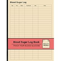 Blood Sugar Log Book: Simple Blood Sugar Logbook | Record and Monitor Your Blood Glucose Levels | Large