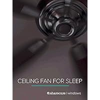 Ceiling Fan for Sleep 9 hours