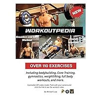 WORKOUTPEDIA: Over 110 Exercises To Get in Shape