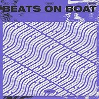 Beats On Boat, Vol. 2 Beats On Boat, Vol. 2 Vinyl MP3 Music