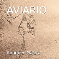 AVIARIO (Spanish Edition) AVIARIO (Spanish Edition) Paperback Kindle