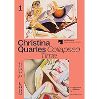 Christina Quarles: Collapsed Time