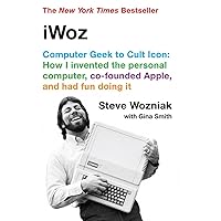 iWoz: Computer Geek to Cult Icon: How I Invented the Personal Computer, Co-Founded Apple, and Had Fun Doing It iWoz: Computer Geek to Cult Icon: How I Invented the Personal Computer, Co-Founded Apple, and Had Fun Doing It Paperback Kindle Audible Audiobook Hardcover Preloaded Digital Audio Player