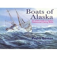 Boats of Alaska: An Artist's Guide to Commercial Fishing Boats Boats of Alaska: An Artist's Guide to Commercial Fishing Boats Paperback