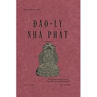 Đạo Lý Nhà Phật (Phục Chế Sách Đoàn Trung Còn) (Vietnamese Edition)