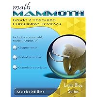 Math Mammoth Grade 2 Tests and Cumulative Reviews Math Mammoth Grade 2 Tests and Cumulative Reviews Paperback