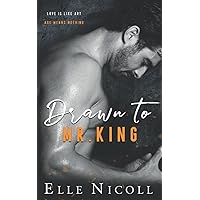 Drawn to Mr. King: A steamy age gap office romance (The Men Series - Interconnected Standalone Romances)