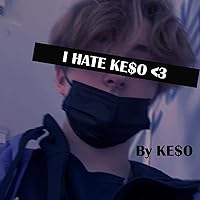 I Hate KE$O <3 [Explicit] I Hate KE$O <3 [Explicit] MP3 Music