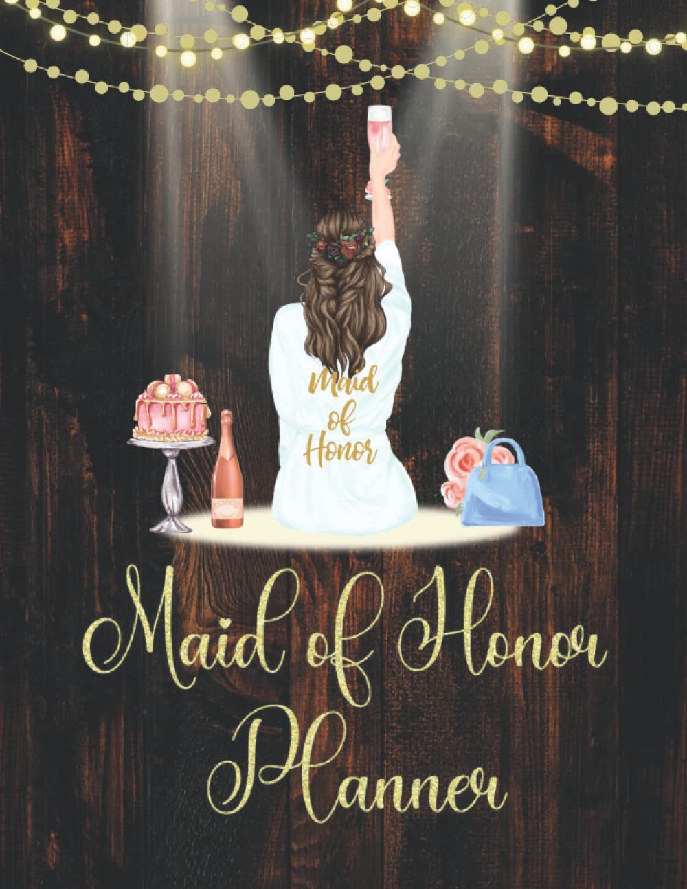 Maid Of Honor Planner: Wedding Duties Checklist Organizer with Floral Interior for Maid or Matron Of Honour | Bachelorette Party and Bridal Shower Planning | Proposal Gifts From The Bride