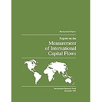 Report on the Measurement of International Capital Flows: Background Papers Report on the Measurement of International Capital Flows: Background Papers Kindle Paperback