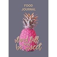 Food Journal: A 6 Month Food Journal + Gratitude Journal / Daily Weight Tracker and Notes Section