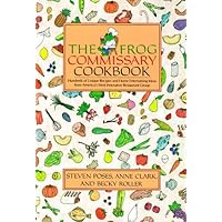 The Frog Commissary Cookbook The Frog Commissary Cookbook Paperback Kindle Hardcover Mass Market Paperback