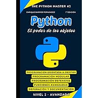 Python: El poder de los objetos (Python Master) (Spanish Edition) Python: El poder de los objetos (Python Master) (Spanish Edition) Paperback Hardcover