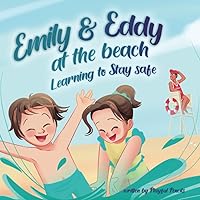 Emily And Eddy At The Beach: Learning To Stay Safe - By Playful Pencils (Emily & Eddy)