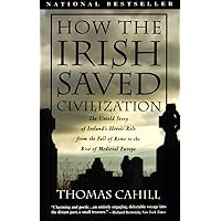 How the Irish Saved Civilization: The Untold Story of Ireland's Heroic Role From the Fall of Rome to the Rise of Medieval Europe (The Hinges of History) How the Irish Saved Civilization: The Untold Story of Ireland's Heroic Role From the Fall of Rome to the Rise of Medieval Europe (The Hinges of History) Paperback Audible Audiobook Kindle Hardcover Spiral-bound Audio CD