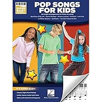 Pop Songs for Kids - Super Easy Songbook Pop Songs for Kids - Super Easy Songbook Paperback Kindle