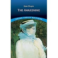 The Awakening (Dover Thrift Editions: Classic Novels)