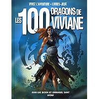 Les 100 dragons de Viviane (Vivez l'aventure) (French Edition) Les 100 dragons de Viviane (Vivez l'aventure) (French Edition) Hardcover