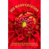 RED 369 Manifestation Journal: Road to manifest your dream life