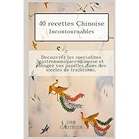 Recettes chinoises incontournable (French Edition) Recettes chinoises incontournable (French Edition) Hardcover