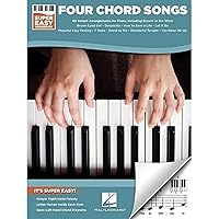 Four Chord Songs - Super Easy Songbook Four Chord Songs - Super Easy Songbook Paperback Kindle