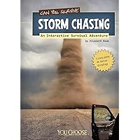 Can You Survive Storm Chasing?; An Interactive Survival Adventure (You Choose Books) Can You Survive Storm Chasing?; An Interactive Survival Adventure (You Choose Books) Paperback Kindle Library Binding