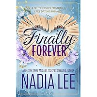Finally Forever: A Best Friend’s Brother / Fake Dating Romance (The Lasker Brothers)
