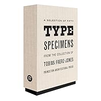 Fifty Type Specimens: From the Collection of Tobias Frere-Jones